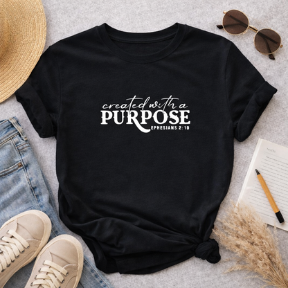 CREATED WITH A PURPOSE TEE